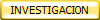INVESTIGACION