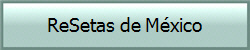 ReSetas de M�xico
