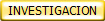 INVESTIGACION